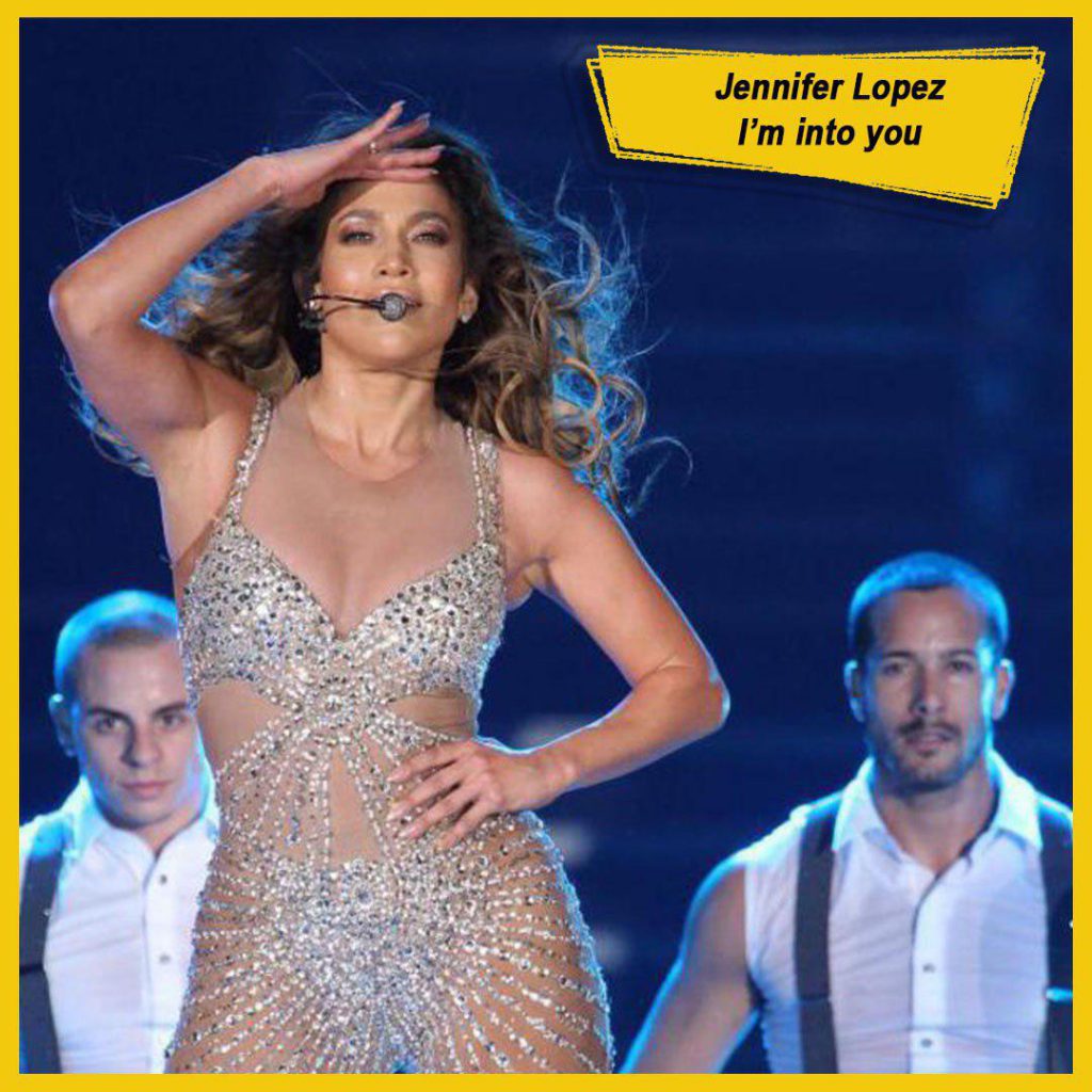 I am into you Jennifer Lopez